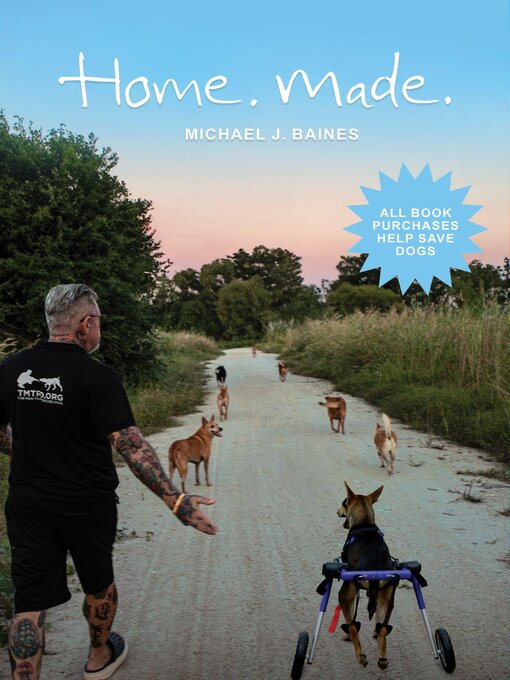 Title details for Home. Made. by Michael J. Baines - Available